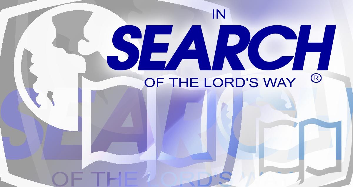 In Search of the Lord's Way